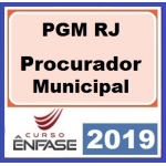 PGM RJ - Procurador Municipal - ENFASE 2019